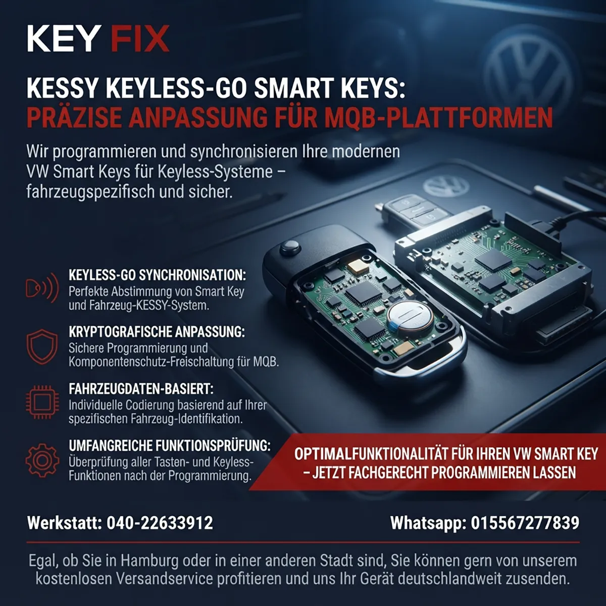 Preisaufwand für Kessy Keyless-Go Smart Keys moderner MQB-Plattformen